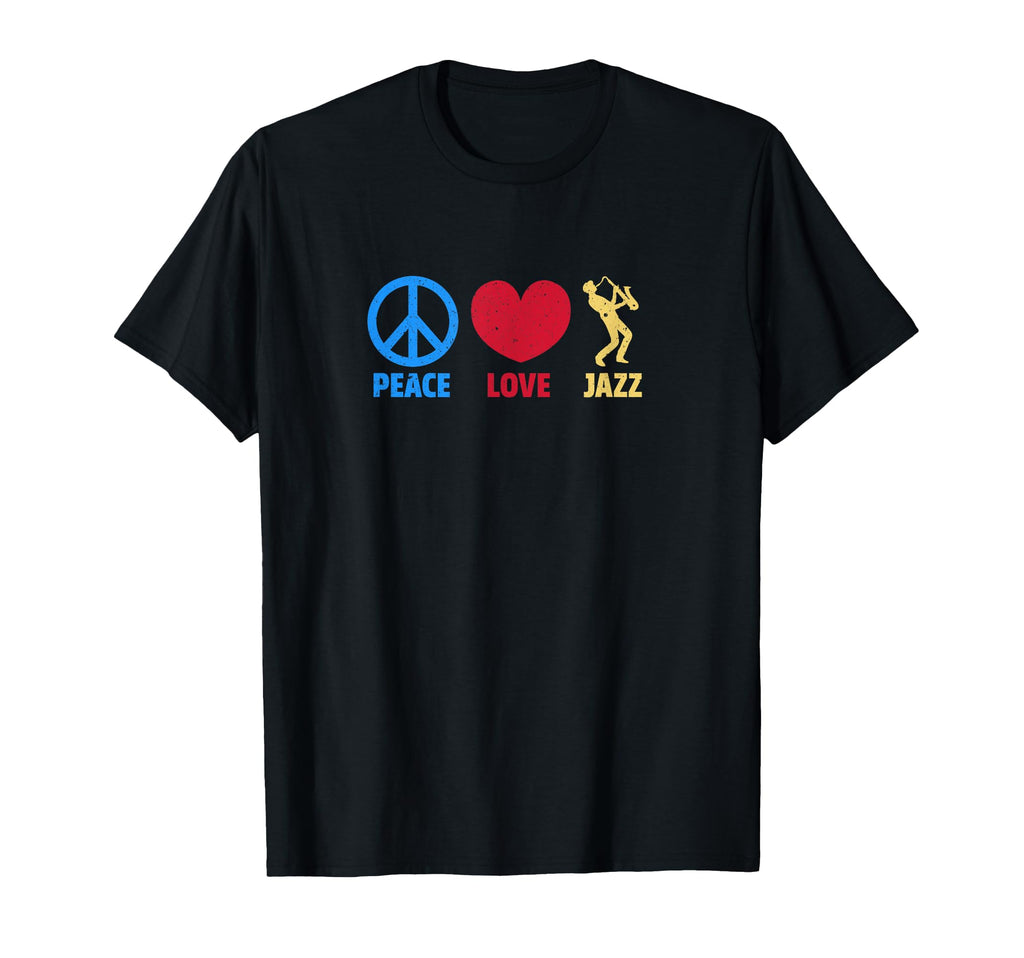 Peace Love And Jazz T-Shirt - Custom Art Print Men Women - T-Shirt, Sweatshirt, Hoodie