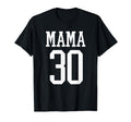 Number 30 Mama Biggest Fan Spirit Wear T-Shirt - Unique Graphic Unisex - T-Shirt, Sweatshirt, Hoodie
