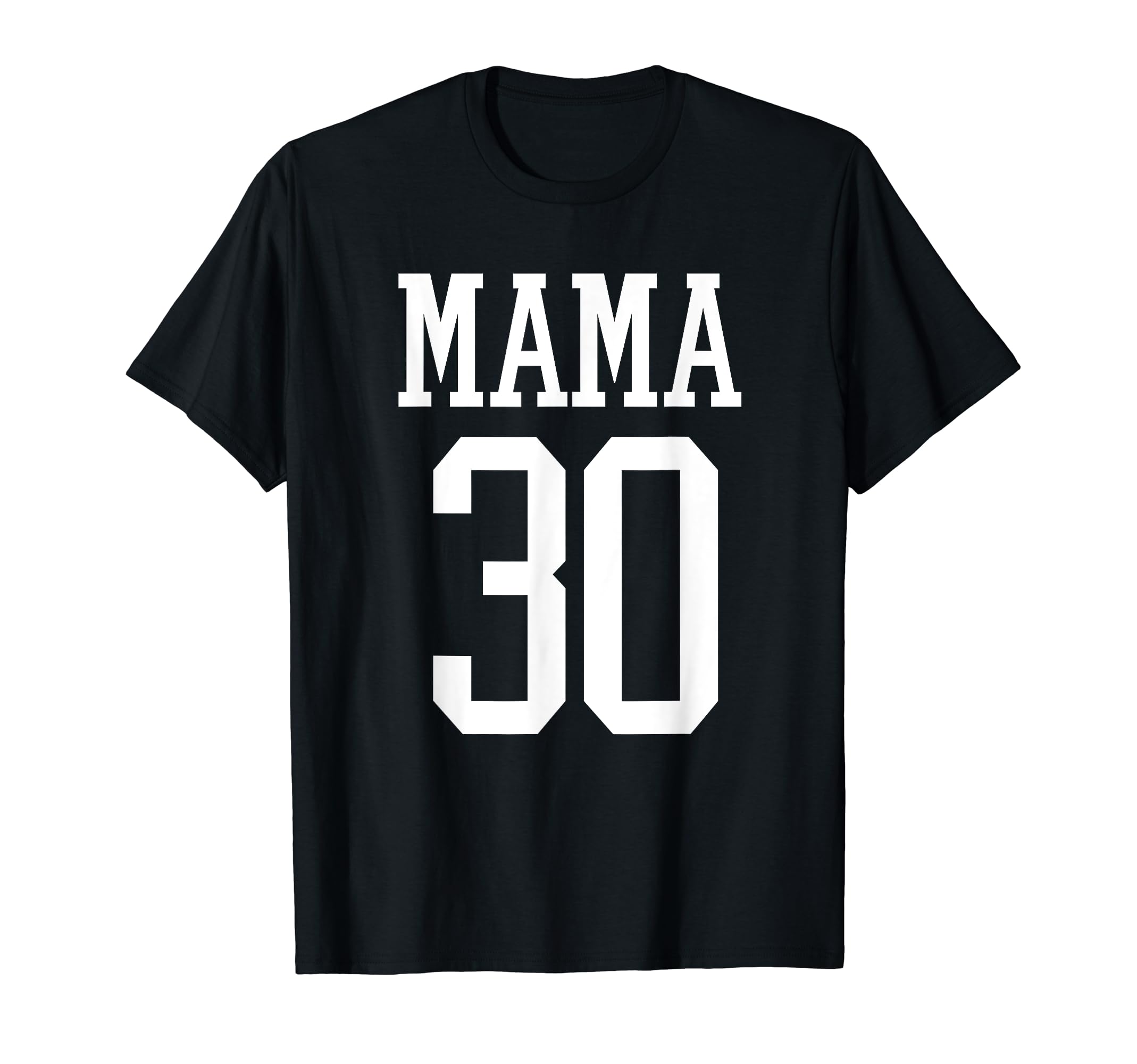 Number 30 Mama Biggest Fan Spirit Wear T-Shirt - Unique Graphic Unisex - T-Shirt, Sweatshirt, Hoodie