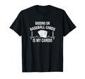 Bidding Baseball Cards Is My Cardio T-Shirt - Custom Art Print for Adults - T-Shirt, Sweatshirt, Hoodie