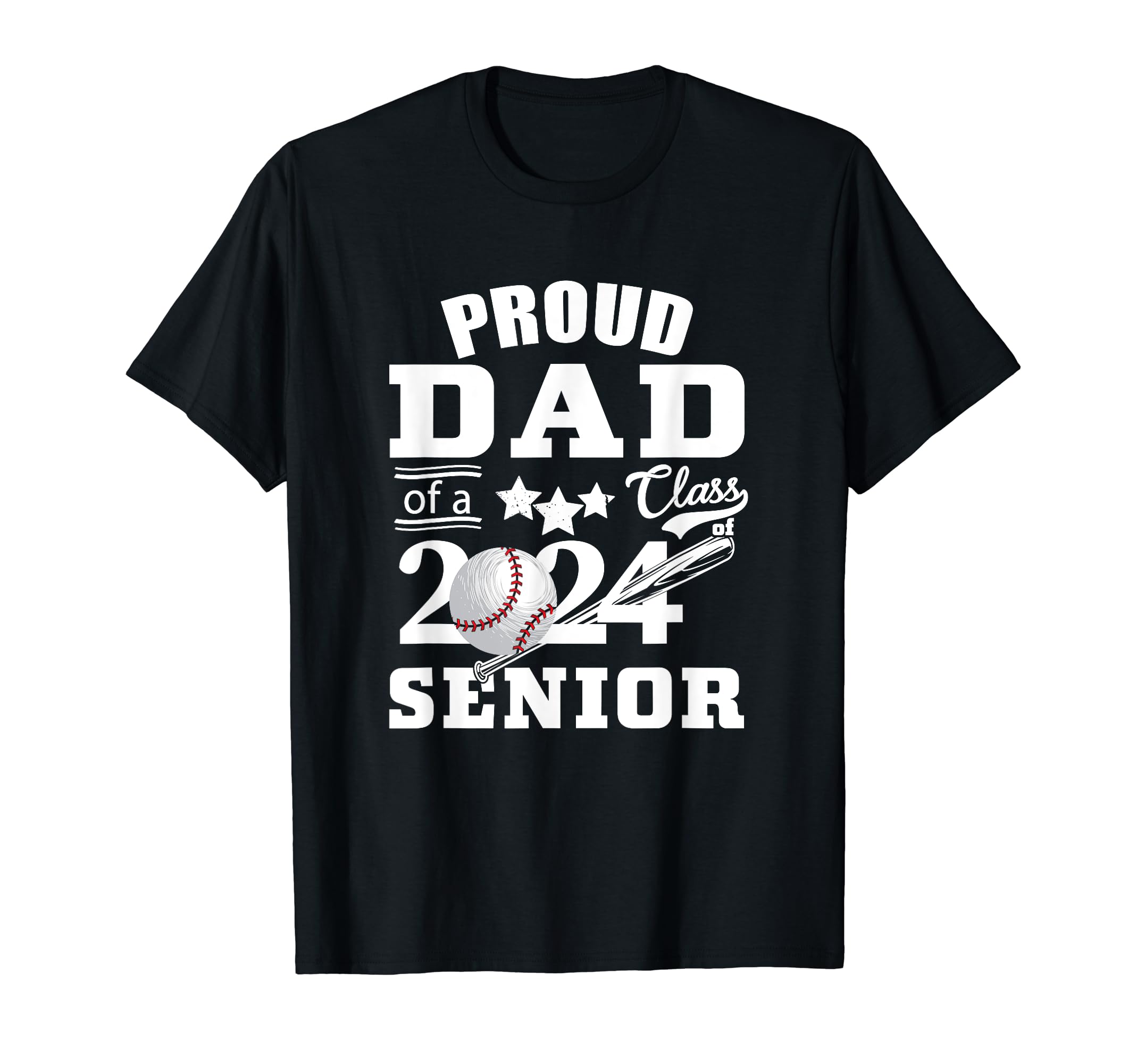 Proud Dad Baseball Senior 2024 Dad T-Shirt - Fun Novelty Design for Adults - T-Shirt, Sweatshirt, Hoodie