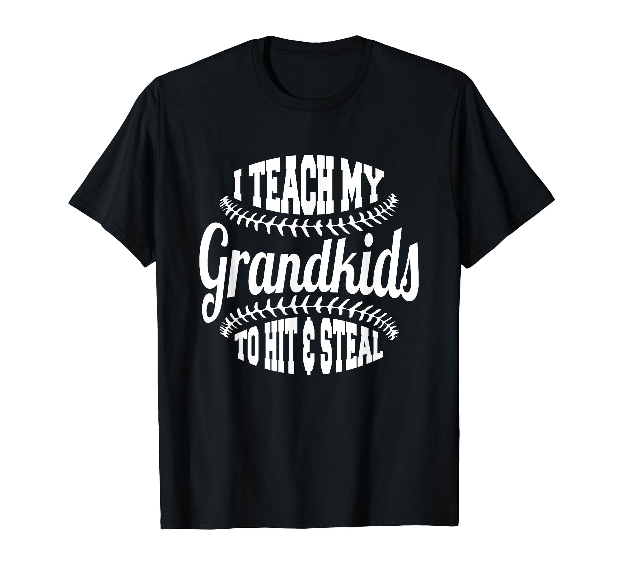 Baseball Grandpa I Teach My T-Shirt - Casual Everyday Wear Men Women - T-Shirt, Sweatshirt, Hoodie