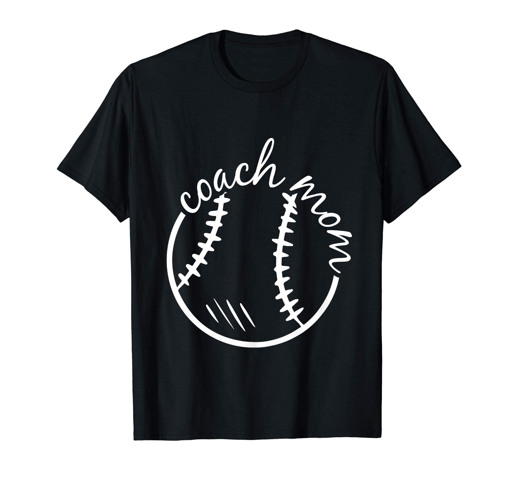 Coach Mom Mothers Day Baseball T-Shirt - Casual Everyday Wear Men Women - T-Shirt, Sweatshirt, Hoodie