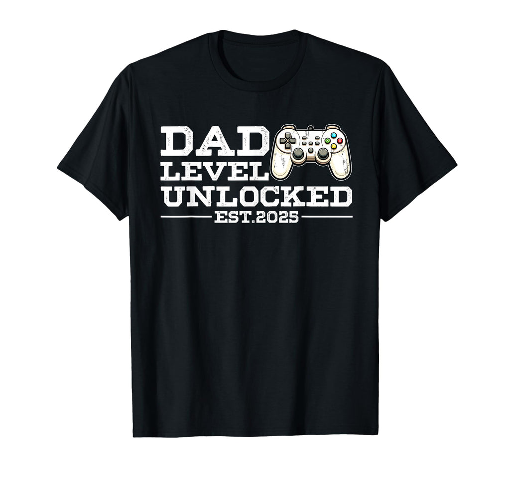 Funny New Dad Level Unlocked 2025 T-Shirt - Minimalist Print Men Women - T-Shirt, Sweatshirt, Hoodie