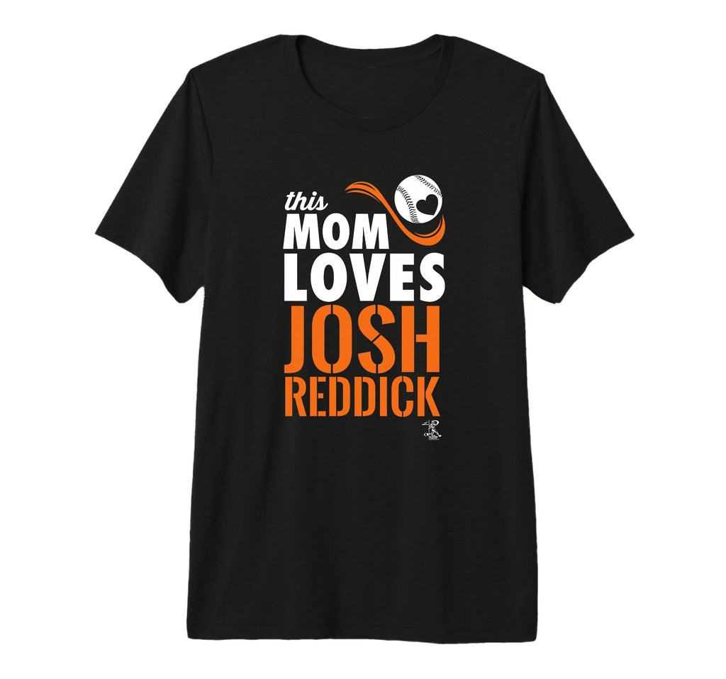 Josh Reddick This Mom Loves Tri Blend T-Shirt - Trendy Graphic for Adults - T-Shirt, Sweatshirt, Hoodie