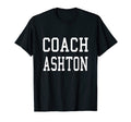 Coach Ashton Custom Football Soccer T-Shirt - Novelty Apparel for Adults - T-Shirt, Sweatshirt, Hoodie