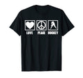 Love Peace And Hockey T-Shirt - Streetwear Style Men Women - T-Shirt, Sweatshirt, Hoodie