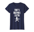 Thats Baseball Suzyn New York Baseball T-Shirt - Novelty Apparel Unisex - T-Shirt, Sweatshirt, Hoodie