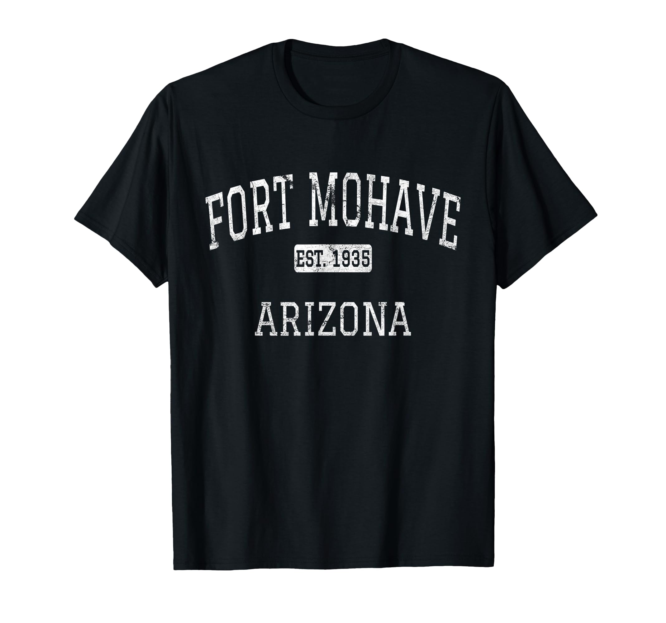 Fort Mohave Arizona Az T-Shirt - Novelty Apparel Unisex - T-Shirt, Sweatshirt, Hoodie