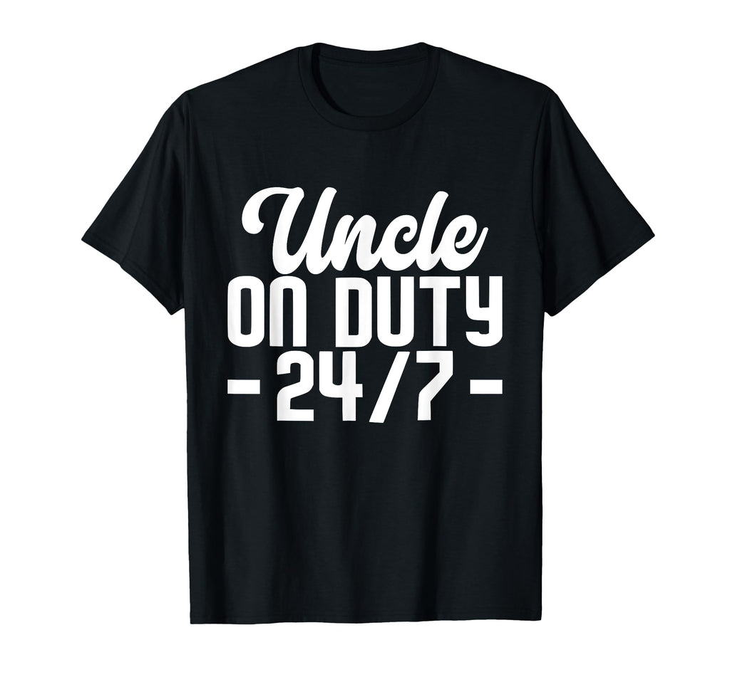 Uncle Duty 24 7 Uncle T-Shirt - Aesthetic Graphic Unisex - T-Shirt, Sweatshirt, Hoodie