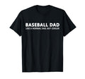 Baseball Father Baseball Dad T-Shirt - Fun Novelty Design for Adults - T-Shirt, Sweatshirt, Hoodie