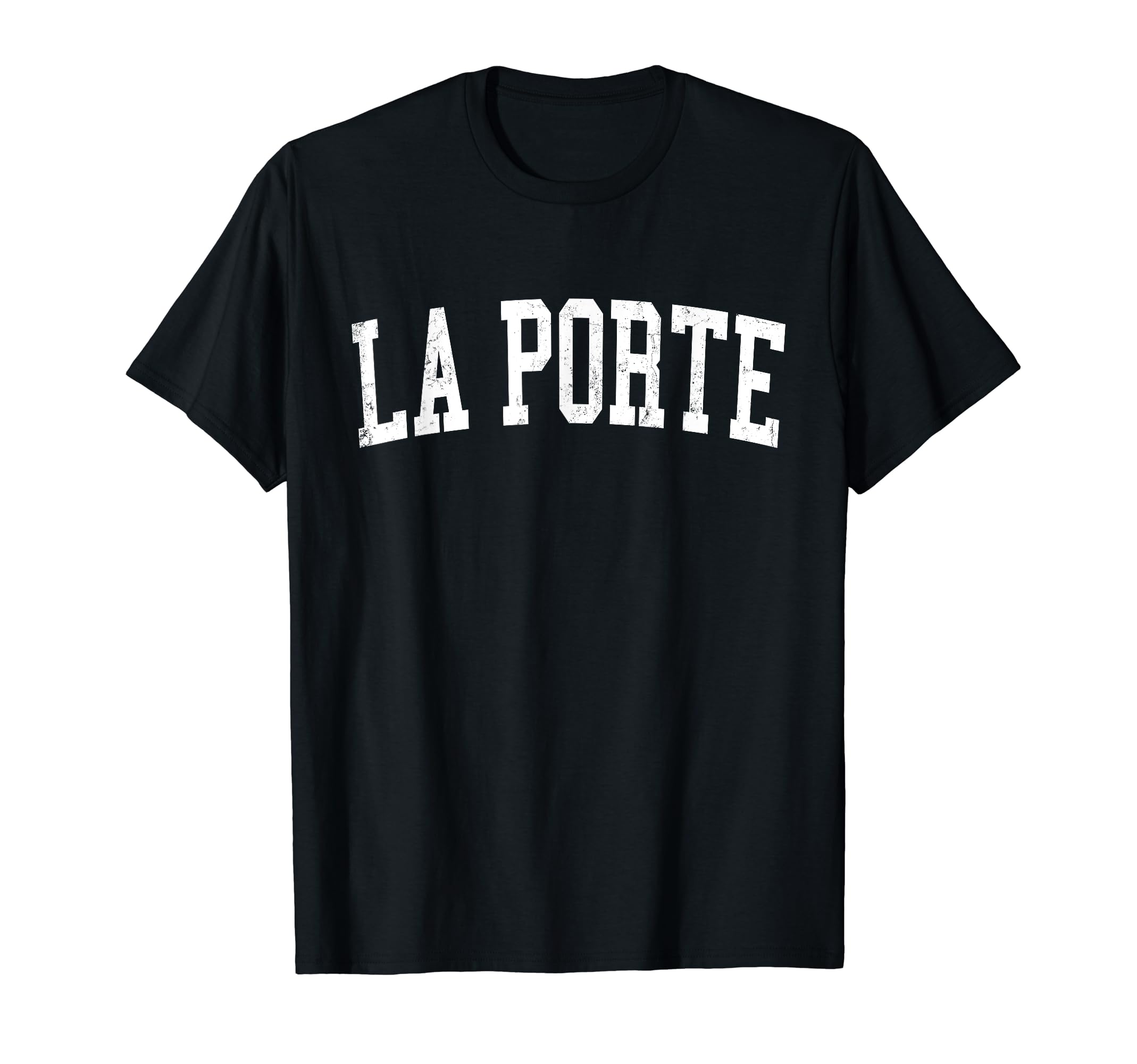 La Porte Distressed White Varsity T-Shirt - Fun Novelty Design for Adults - T-Shirt, Sweatshirt, Hoodie