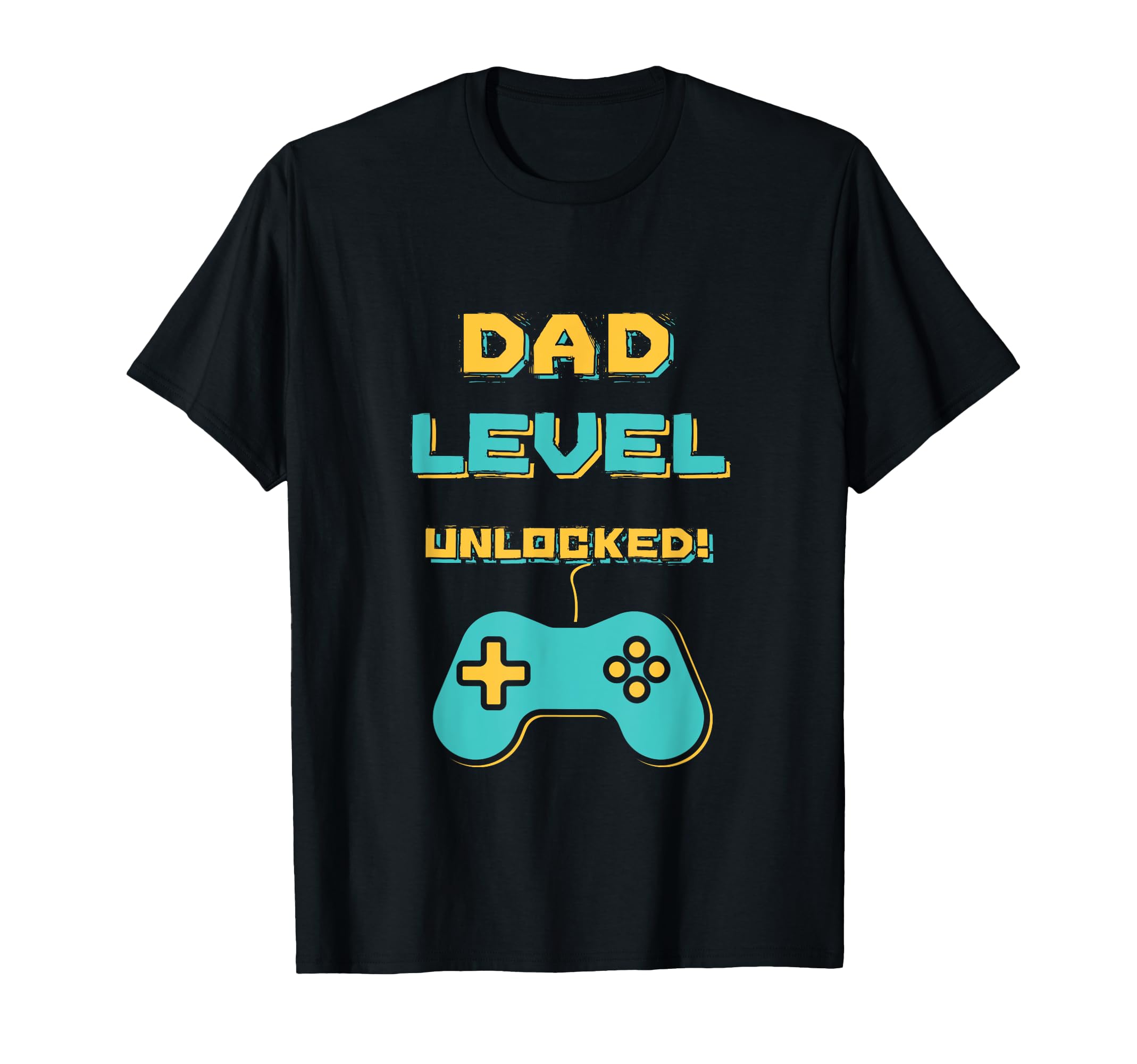 Dad Level Unlocked Funny Fathers Day T-Shirt - Unique Graphic Men Women - T-Shirt, Sweatshirt, Hoodie