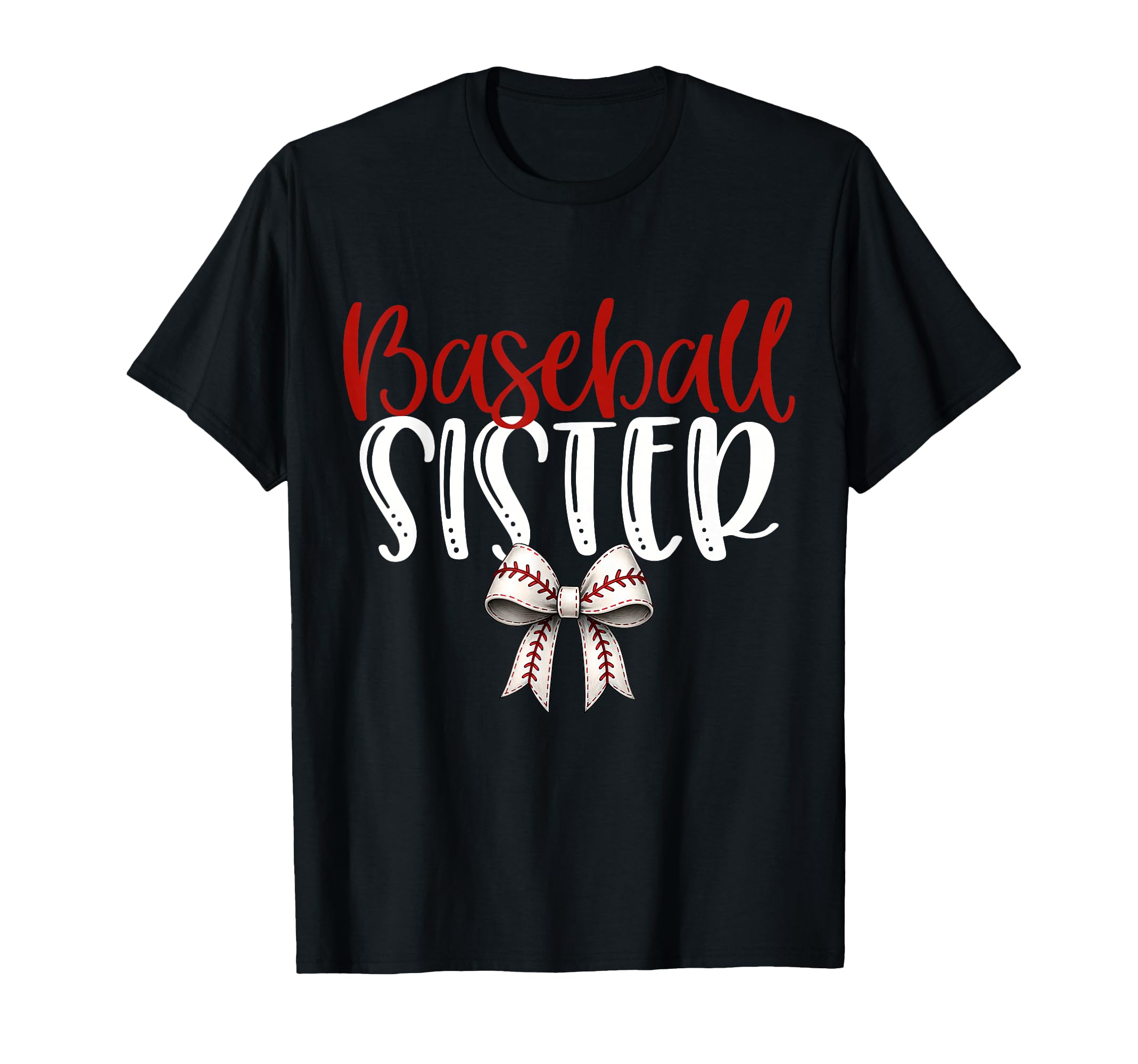 Baseball Sister Coquette Bow Game Day T-Shirt - Graphic Print Unisex - T-Shirt, Sweatshirt, Hoodie