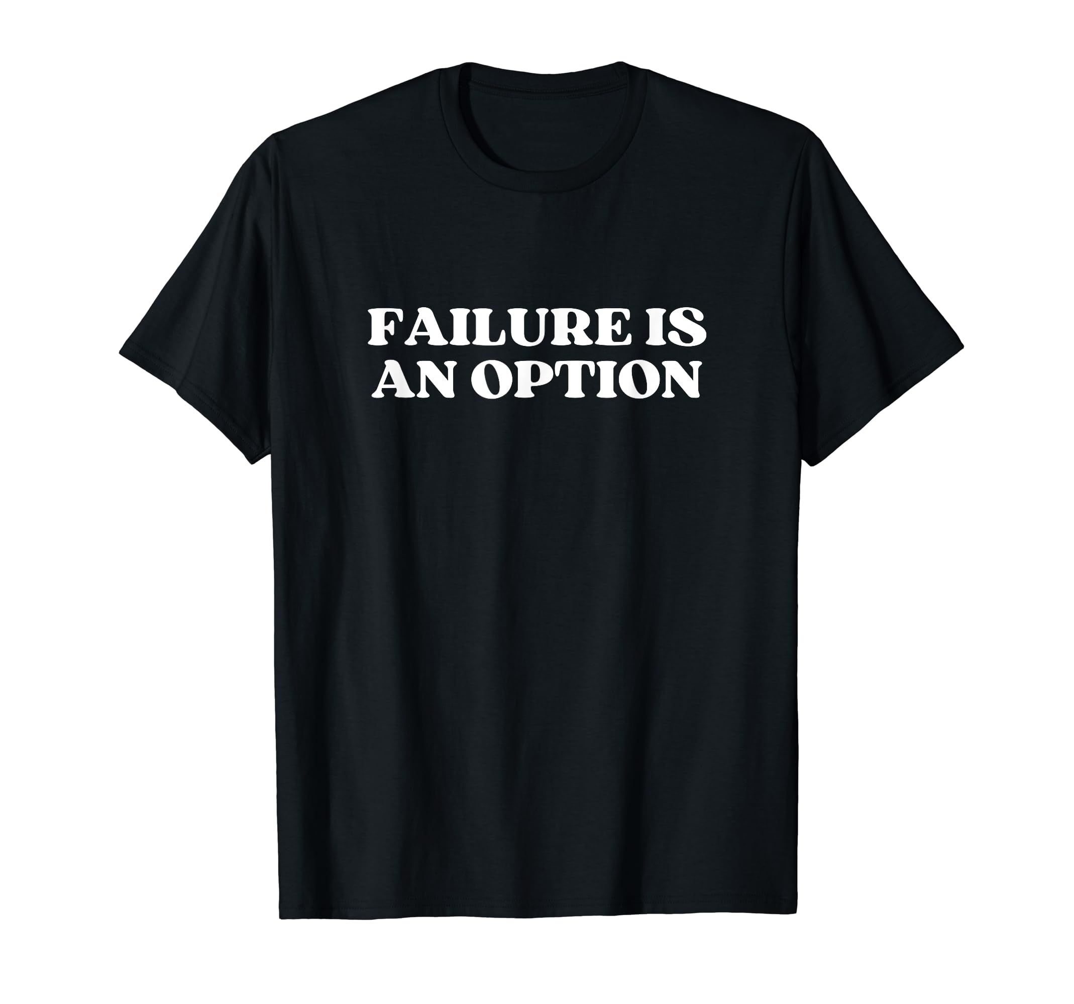 Failure Is Option Y2K Aesthetic T-Shirt - Custom Art Print Unisex - T-Shirt, Sweatshirt, Hoodie