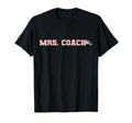 Mrs Coach Funny Football Basketball T-Shirt - Novelty Apparel for Adults - T-Shirt, Sweatshirt, Hoodie
