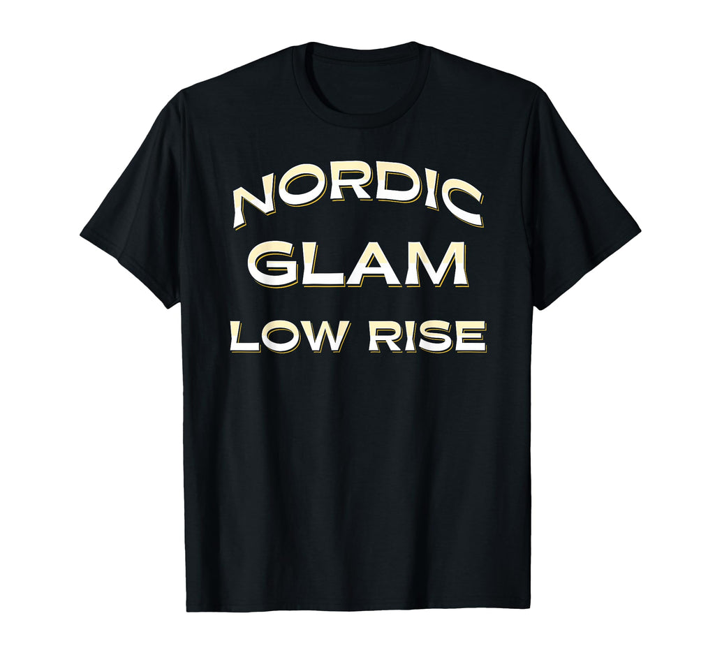 Nordic Glam Low Rise Statement Y2K T-Shirt - Novelty Apparel Unisex - T-Shirt, Sweatshirt, Hoodie
