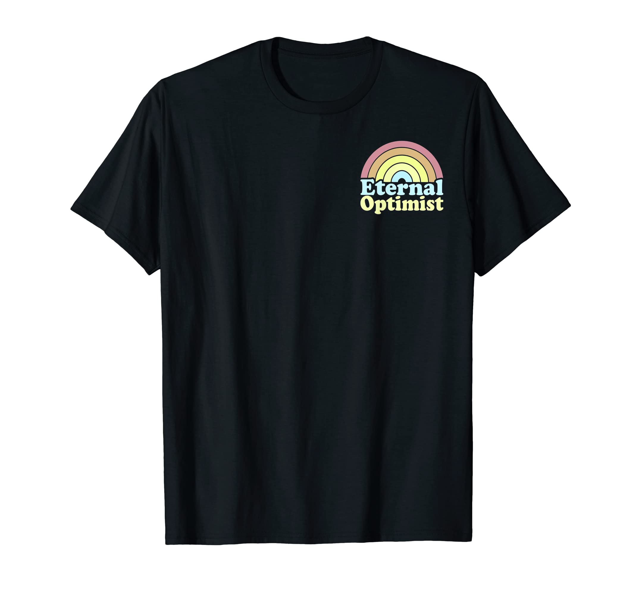 Eternal Optimist Rainbow Pocket T-Shirt - Graphic Print for Adults - T-Shirt, Sweatshirt, Hoodie