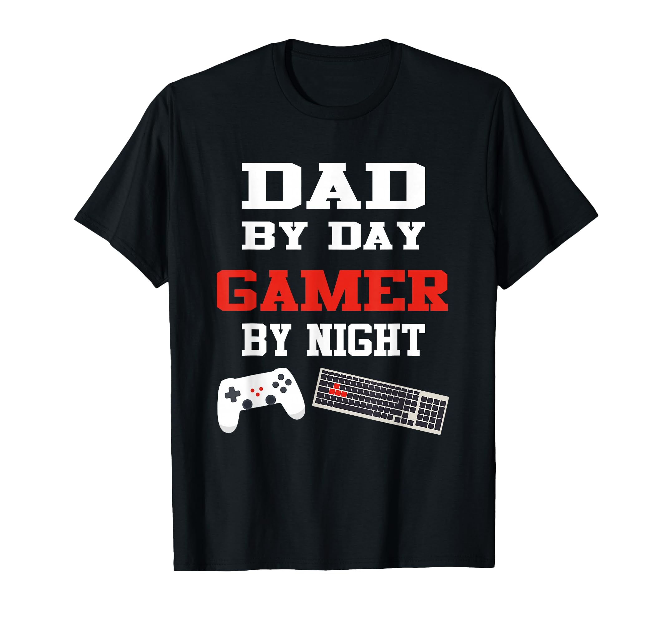 Dad Day Gamer Night Gaming Fathers Day T-Shirt - Trendy Graphic for Adults - T-Shirt, Sweatshirt, Hoodie