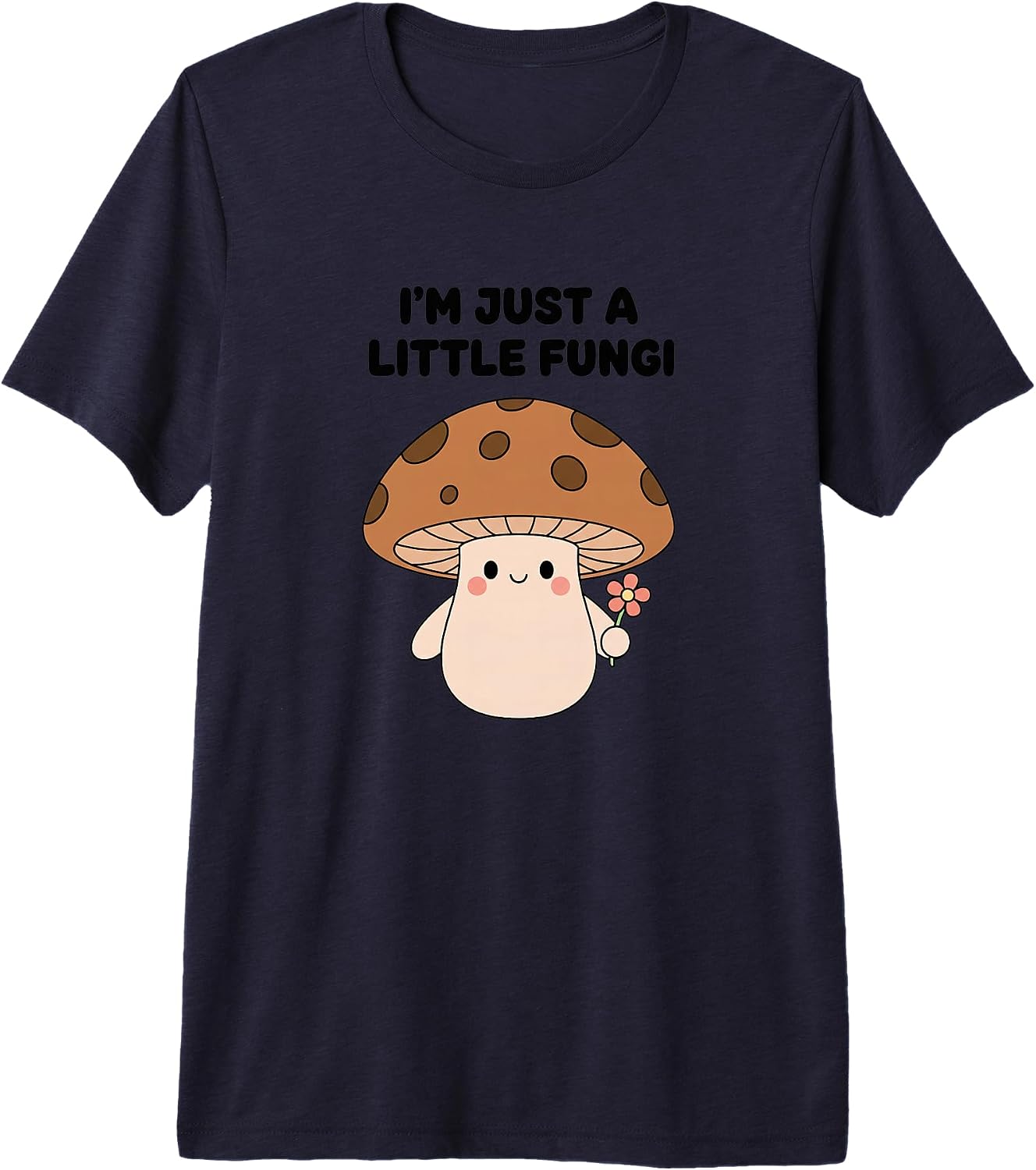 Mushroom Fungi Kids Pun Cute Happy - Adult & Kids T-Shirts, Sweatshirts & Hoodies apparel design preview 1