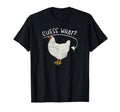 Guess What Chicken Butt Distressed T-Shirt - Streetwear Style Unisex - T-Shirt, Sweatshirt, Hoodie