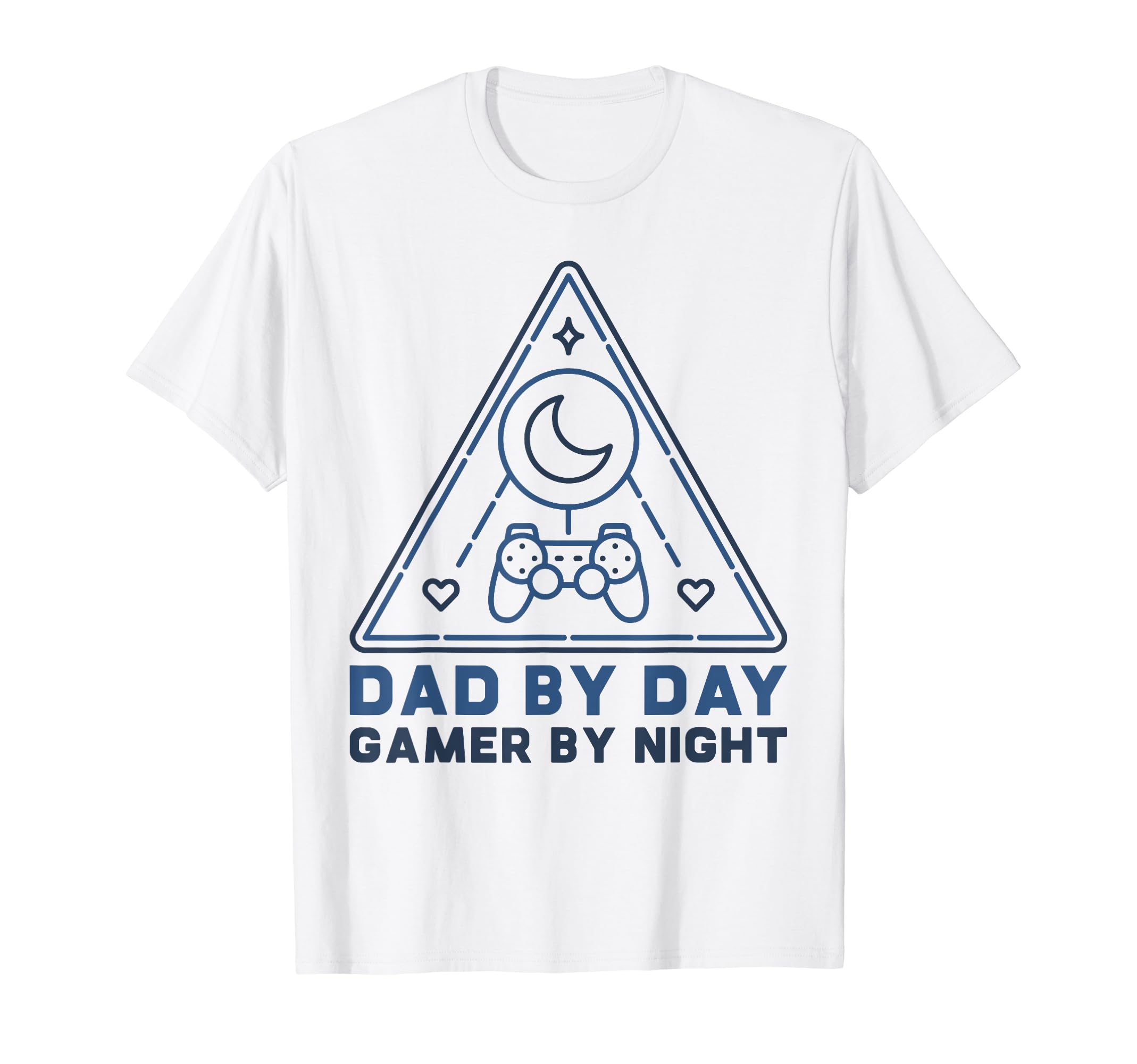 Dad Day Gamer Night Video Games Funny T-Shirt - Fun Novelty Design Unisex - T-Shirt, Sweatshirt, Hoodie