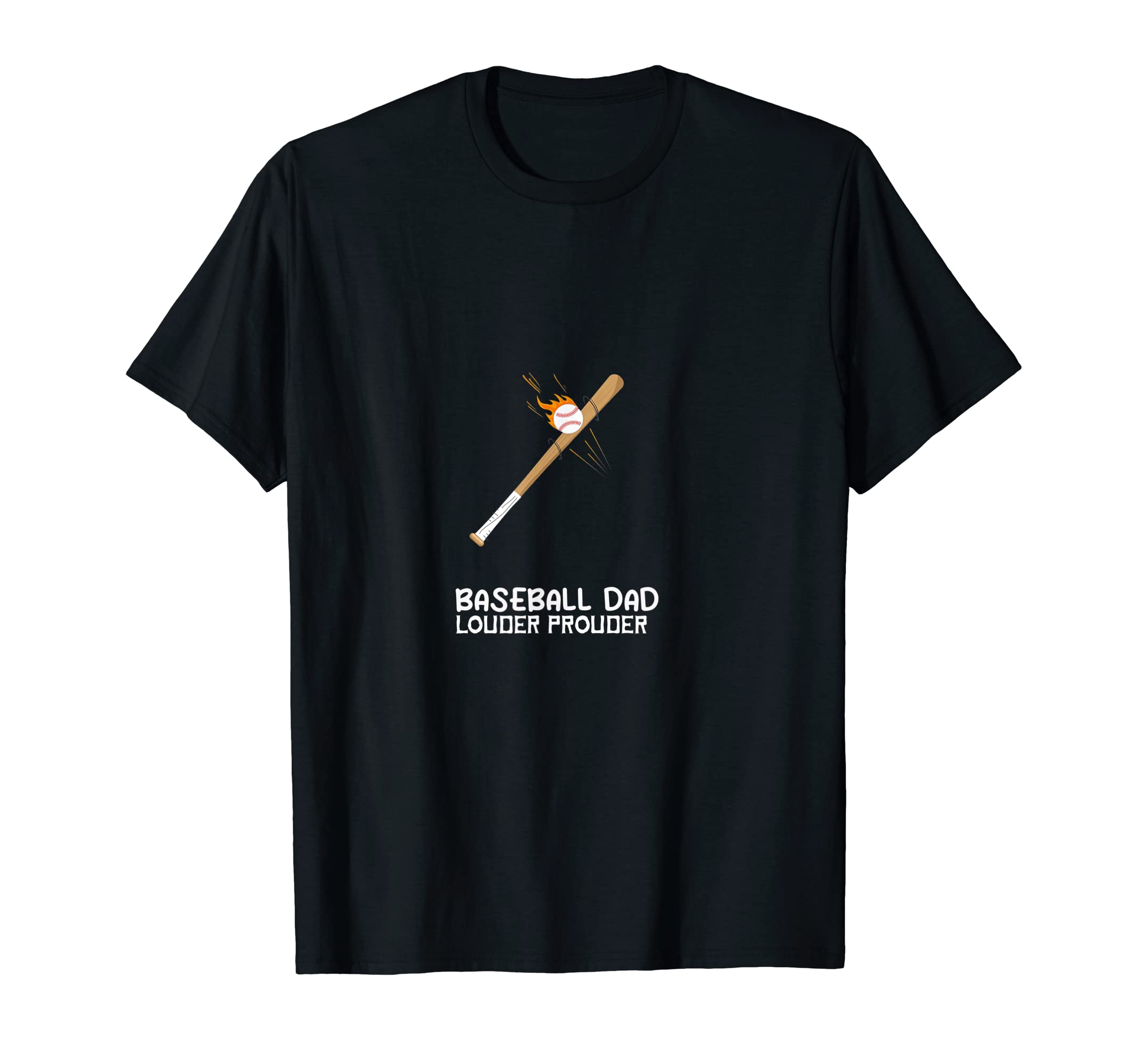 Mens Softball Baseball Dad Louder Prouder T-Shirt - Novelty Apparel Unisex - T-Shirt, Sweatshirt, Hoodie