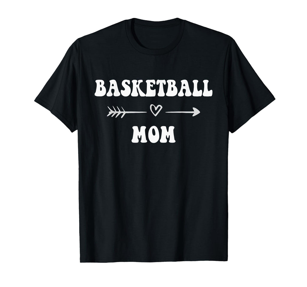 Basketball Mom Basketball Player T-Shirt - Casual Everyday Wear Men Women - T-Shirt, Sweatshirt, Hoodie