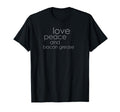 Love Peace And Bacon Grease Fun T-Shirt - Casual Everyday Wear for Adults - T-Shirt, Sweatshirt, Hoodie