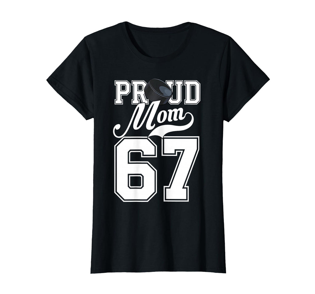 Proud Mom Hockey Player Number 67 T-Shirt - Fun Novelty Design for Adults - T-Shirt, Sweatshirt, Hoodie