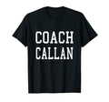 Coach Callan Custom Football Soccer T-Shirt - Minimalist Print Men Women - T-Shirt, Sweatshirt, Hoodie