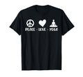 Peace Love And Yoga Funny Yoga T-Shirt - Novelty Apparel Men Women - T-Shirt, Sweatshirt, Hoodie