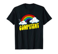 Competent Funny Sarcastic 80S Rainbow T-Shirt - Unique Graphic for Adults - T-Shirt, Sweatshirt, Hoodie
