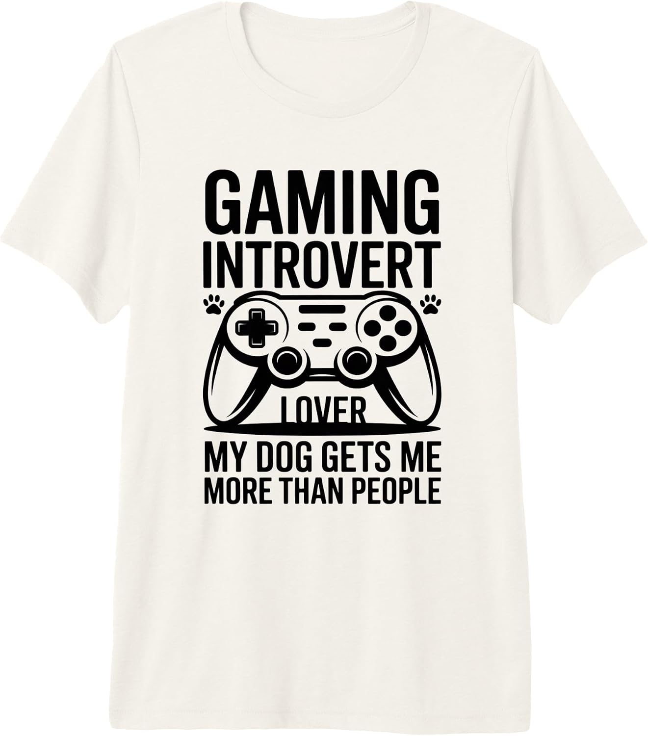 Dog Lover Gaming Introvert Funny Quote - Adult & Kids T-Shirts, Sweatshirts & Hoodies apparel design preview 1