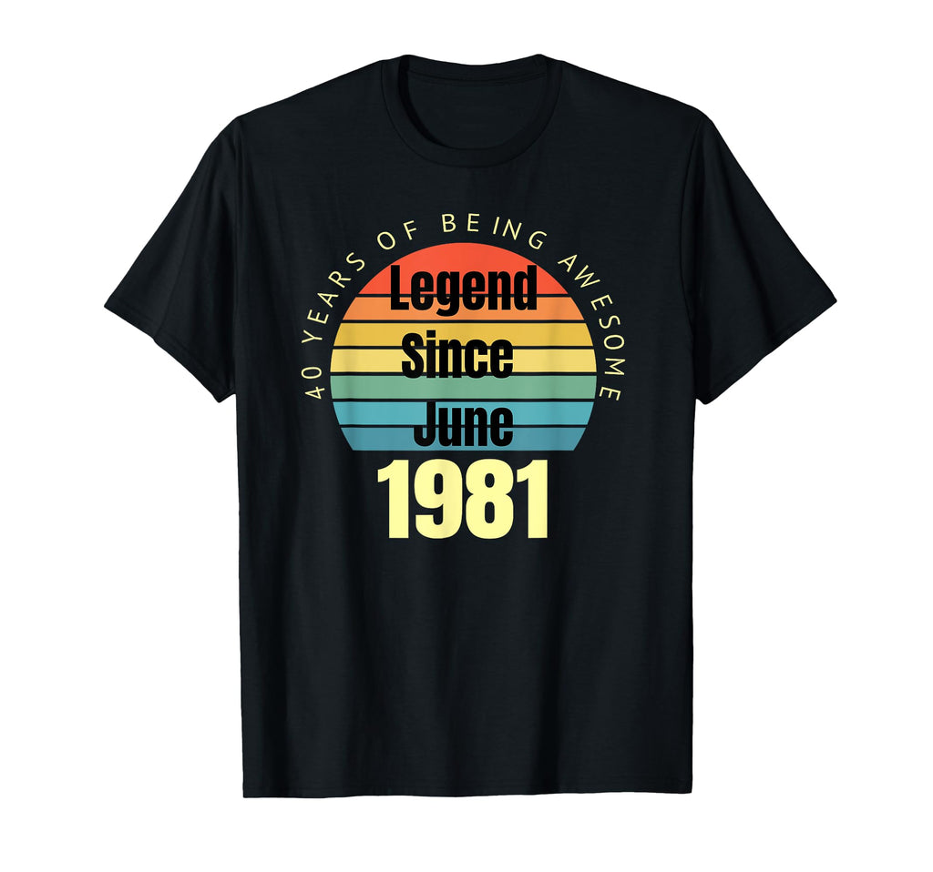 40Th Birthday Legend Since June T-Shirt - Aesthetic Graphic for Adults - T-Shirt, Sweatshirt, Hoodie