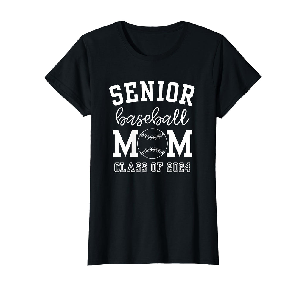 Senior Baseball Mom Class 2024 T-Shirt - Fun Novelty Design Men Women - T-Shirt, Sweatshirt, Hoodie