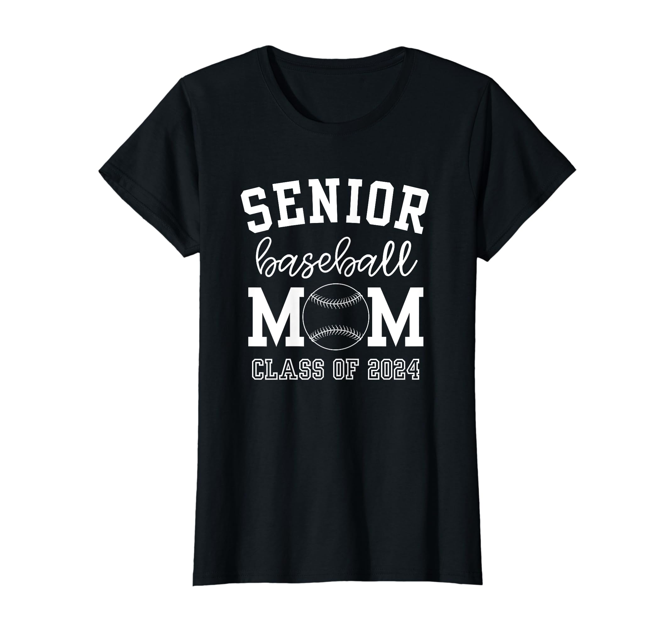 Senior Baseball Mom Class 2024 T-Shirt - Fun Novelty Design Men Women - T-Shirt, Sweatshirt, Hoodie