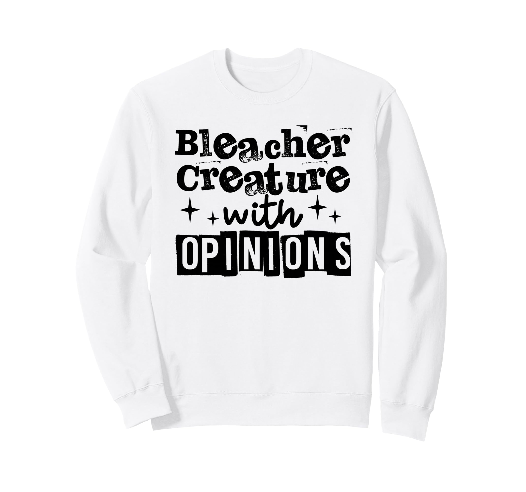 Bleacher Creature Opinions Baseball Sweatshirt - Graphic Print Unisex - T-Shirt, Sweatshirt, Hoodie