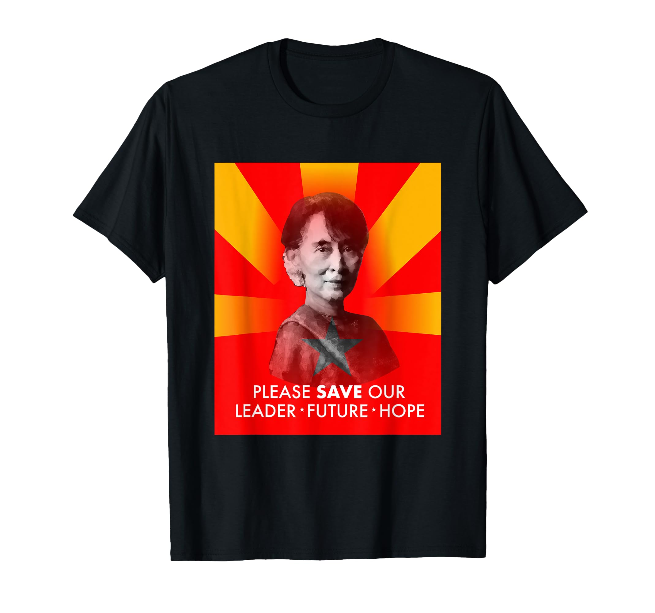 Freedom Myanmar Aung San Suu Kyi T-Shirt - Streetwear Style Men Women - T-Shirt, Sweatshirt, Hoodie