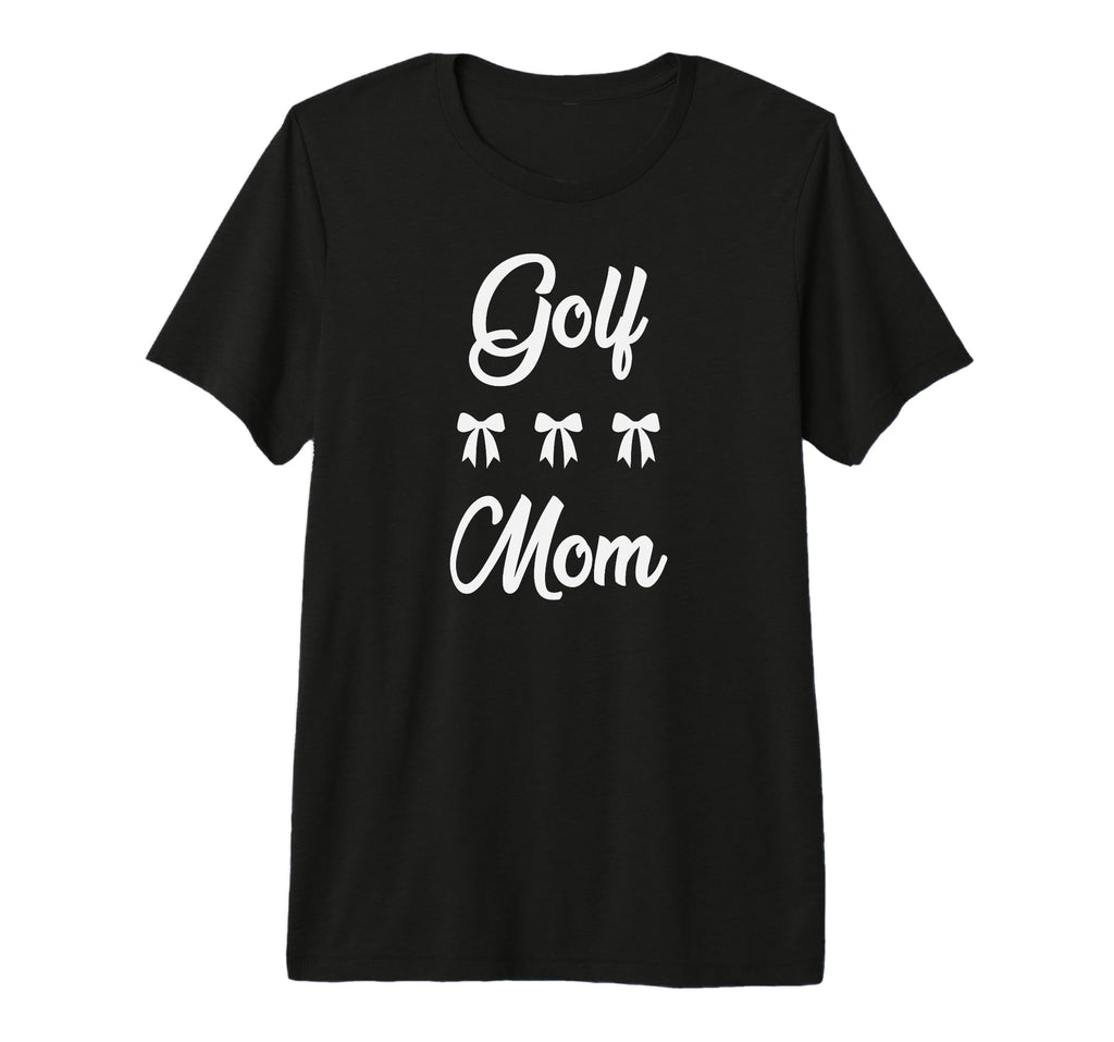 Golf Mom Funny Golf Lover Golfer T-Shirt - Streetwear Style Men Women - T-Shirt, Sweatshirt, Hoodie