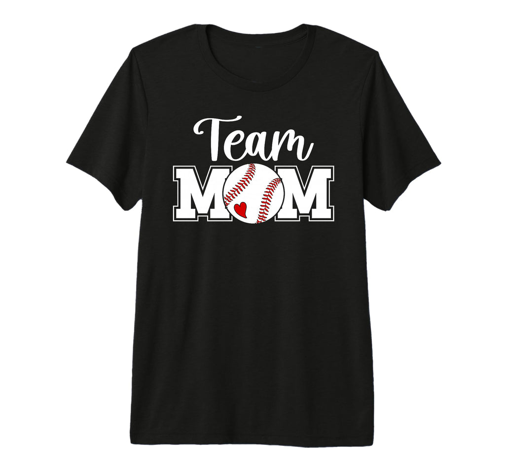 Baseball Team Mom Appreciation T-Shirt - Fun Novelty Design Men Women - T-Shirt, Sweatshirt, Hoodie