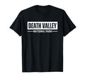 Death Valley National Park Souvenirs T-Shirt - Aesthetic Graphic Unisex - T-Shirt, Sweatshirt, Hoodie
