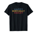 Happy Birthday Hailey Personalized T-Shirt - Aesthetic Graphic for Adults - T-Shirt, Sweatshirt, Hoodie