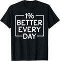 One Percent Better Everyday Design - Adult & Kids T-Shirts, Sweatshirts & Hoodies apparel design preview 1