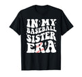 My Baseball Sister Era Groovy T-Shirt - Fun Novelty Design Men Women - T-Shirt, Sweatshirt, Hoodie