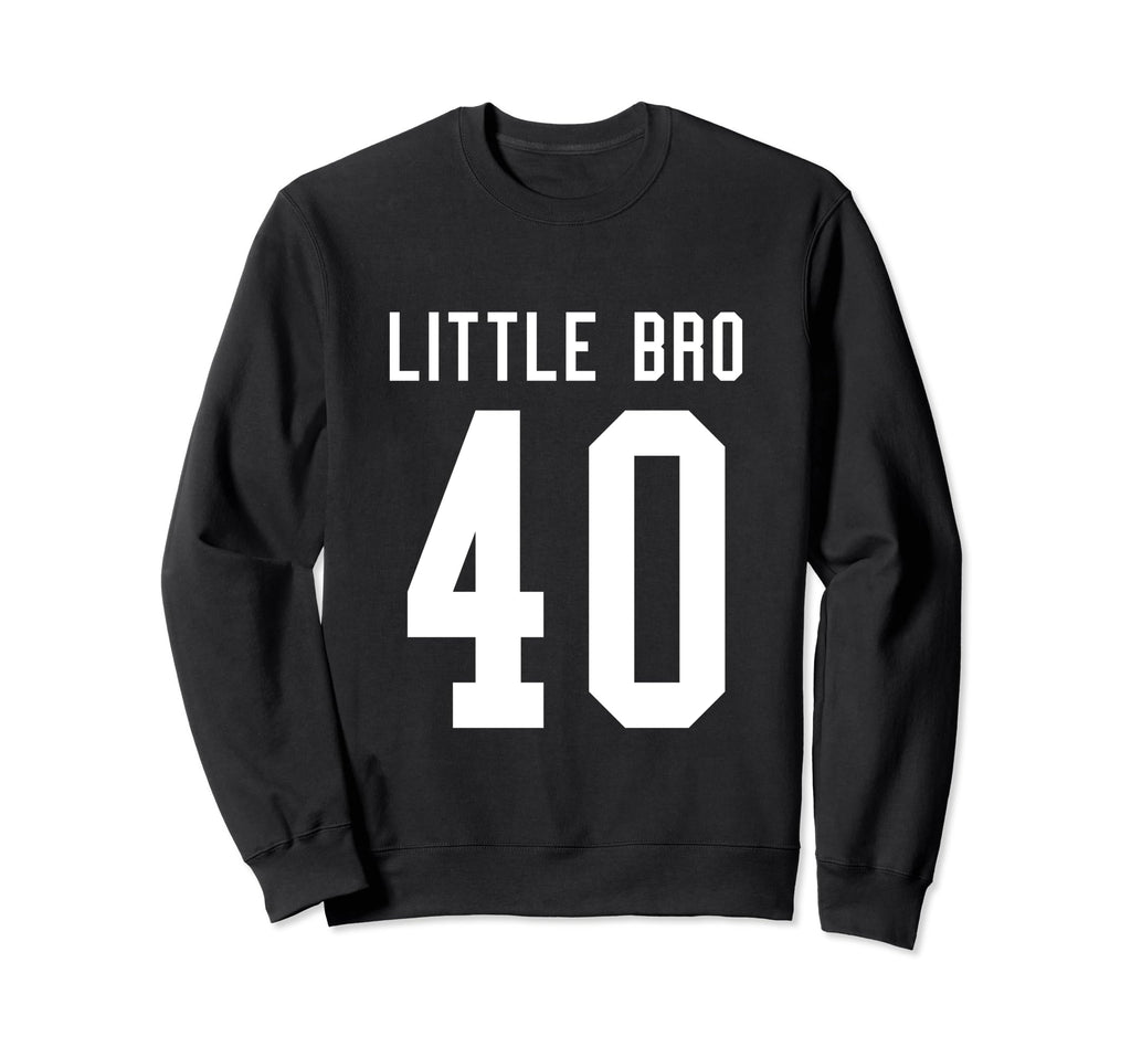 Number 40 Little Bro Biggest Fan Sweatshirt - Casual Everyday Wear Unisex - T-Shirt, Sweatshirt, Hoodie