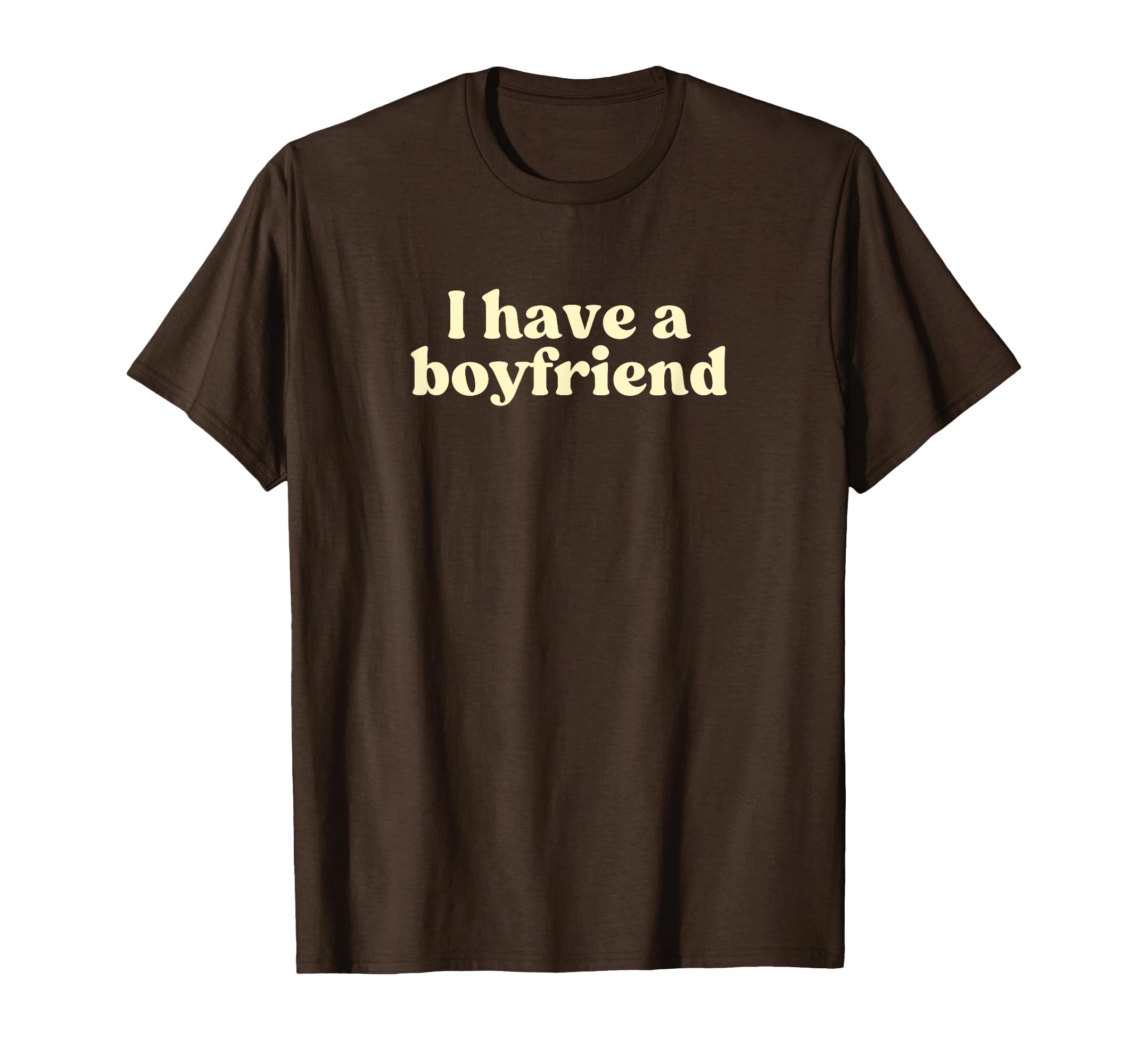 I Have Boyfriend 2000S Y2K Aesthetic T-Shirt - Custom Art Print for Adults - T-Shirt, Sweatshirt, Hoodie