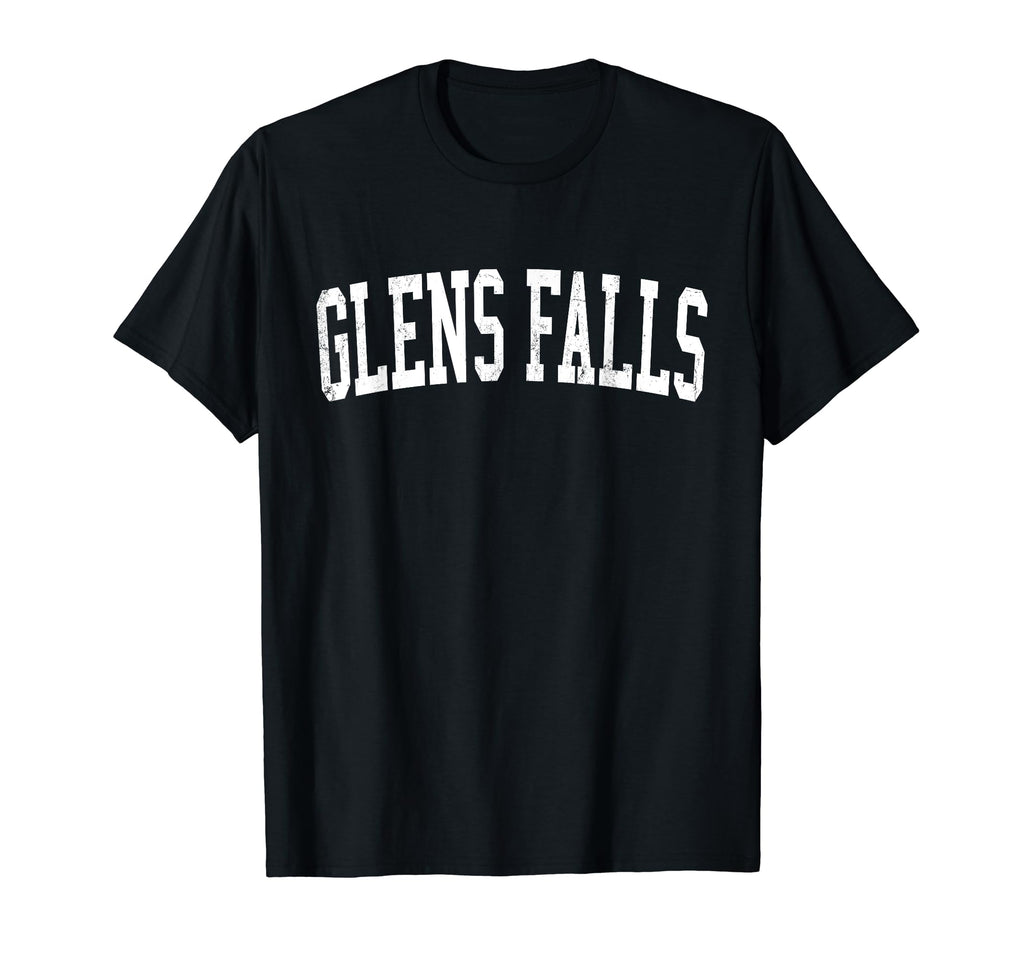 Glens Falls Ny Distressed White T-Shirt - Fun Novelty Design for Adults - T-Shirt, Sweatshirt, Hoodie