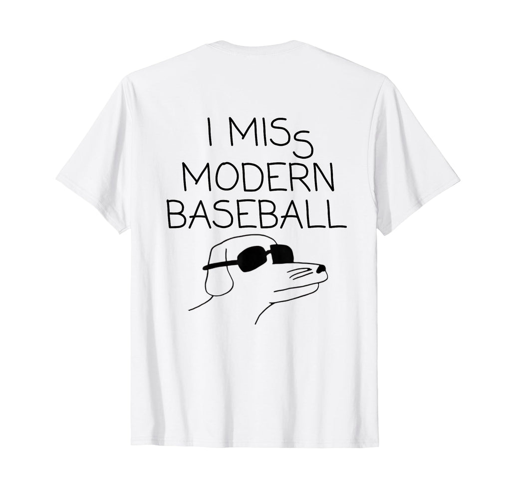 I Miss Modern Baseball Funny Baseball T-Shirt - Trendy Graphic for Adults - T-Shirt, Sweatshirt, Hoodie