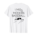 I Miss Modern Baseball Funny Baseball T-Shirt - Trendy Graphic for Adults - T-Shirt, Sweatshirt, Hoodie